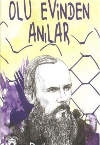 Ölü Evinden Anılar Ölü Evinden Anılar