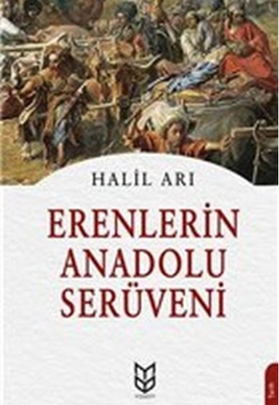 Erenlerin Anadolu Serüveni Erenlerin Anadolu Serüveni