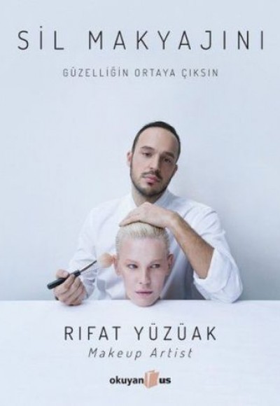 Sil Makyajını Sil Makyajını
