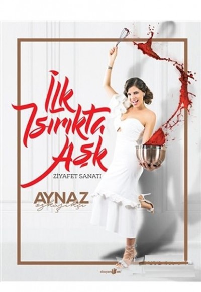 İlk Isırıkta Aşk (Ciltli) İlk Isırıkta Aşk (Ciltli)