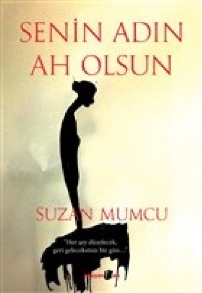 Senin Adın Ah Olsun Senin Adın Ah Olsun