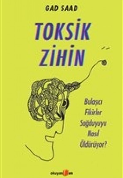 Toksik Zihin Toksik Zihin