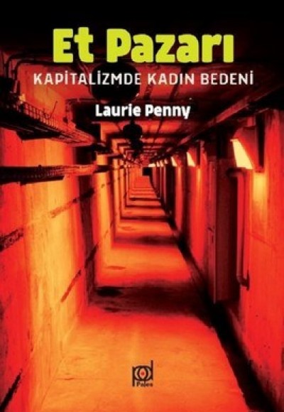 Et Pazarı Kapitalizmde Kadın Bedeni Et Pazarı Kapitalizmde Kadın Bedeni