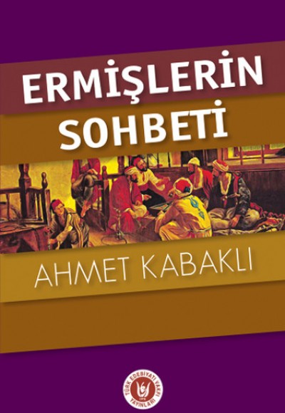 Ermişlerin Sohbeti Ermişlerin Sohbeti
