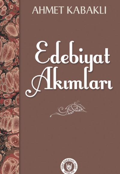 Edebiyat Akımları Edebiyat Akımları