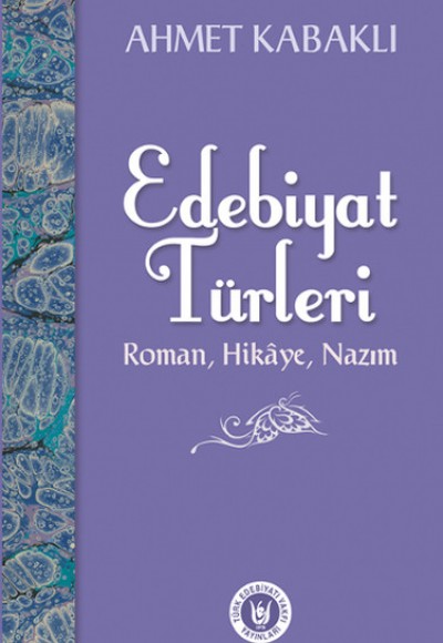 Edebiyat Türleri Edebiyat Türleri