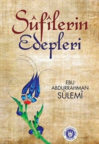 Sufilerin Edepleri Sufilerin Edepleri