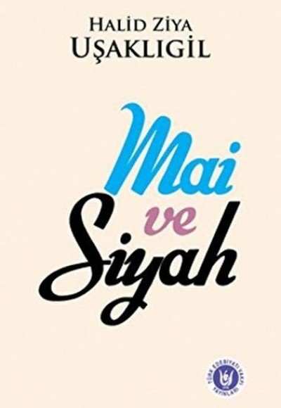 Mai ve Siyah Mai ve Siyah