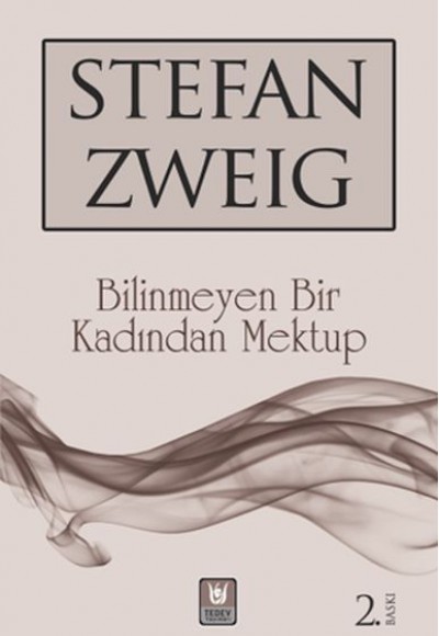 Bilinmeyen Bir Kadından Mektup Bilinmeyen Bir Kadından Mektup
