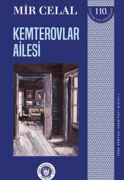Türk Dünyası Edebiyatı Dizisi 1 - Kemterovlar Ailesi Türk Dünyası Edebiyatı Dizisi 1 - Kemterovlar Ailesi