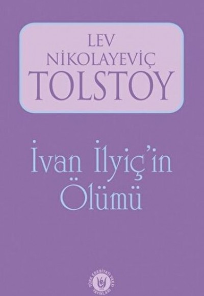 İvan İlyiç'in Ölümü İvan İlyiç'in Ölümü