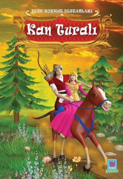 Kan Turalı - Dede Korkut Destanları Kan Turalı - Dede Korkut Destanları