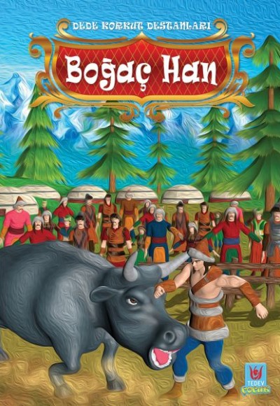 Boğaç Han - Dede Korkut Destanları Boğaç Han - Dede Korkut Destanları