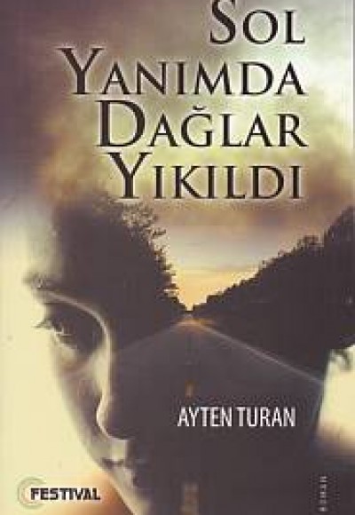 Sol Yanımda Dağlar Yıkıldı Sol Yanımda Dağlar Yıkıldı