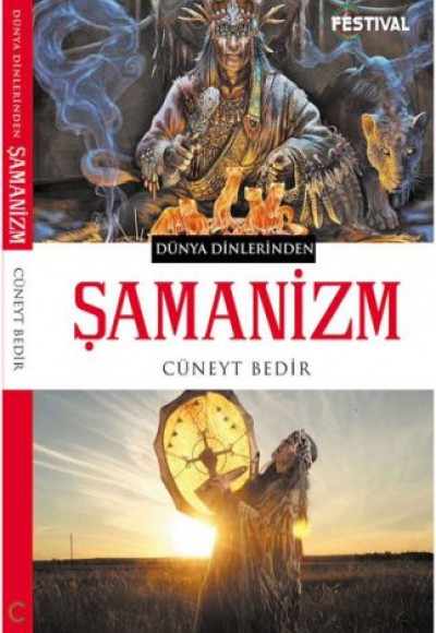 Dünya Dinlerinden - Şamanizm Dünya Dinlerinden - Şamanizm