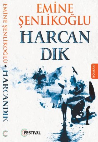 Harcandık Harcandık