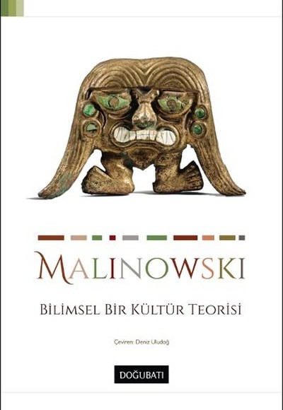 Bilimsel Bir Kültür Teorisi Bilimsel Bir Kültür Teorisi