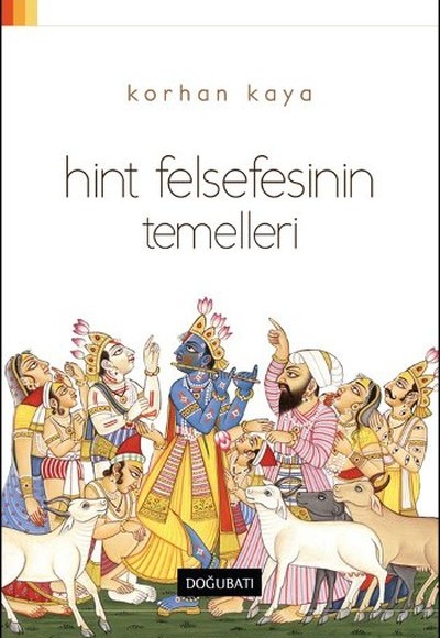 Hint Felsefesinin Temelleri Hint Felsefesinin Temelleri