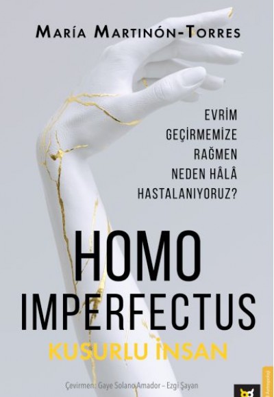 Homo Imperfectus – Kusurlu İnsan Homo Imperfectus – Kusurlu İnsan