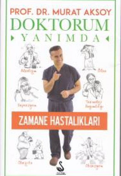 Doktorum Yanımda - Zamane Hastalıkları Doktorum Yanımda - Zamane Hastalıkları