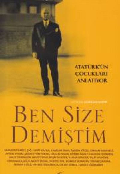 Ben Size Demiştim Ben Size Demiştim