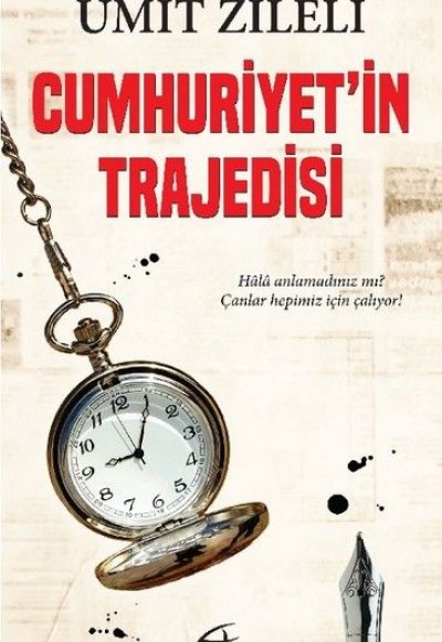 Cumhuriyet'in Trajedisi Cumhuriyet'in Trajedisi
