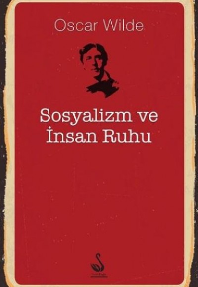 Sosyalizm ve İnsan Ruhu Sosyalizm ve İnsan Ruhu