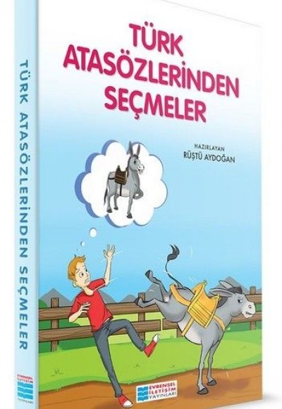 Türk Atasözlerinden Seçmeler Türk Atasözlerinden Seçmeler