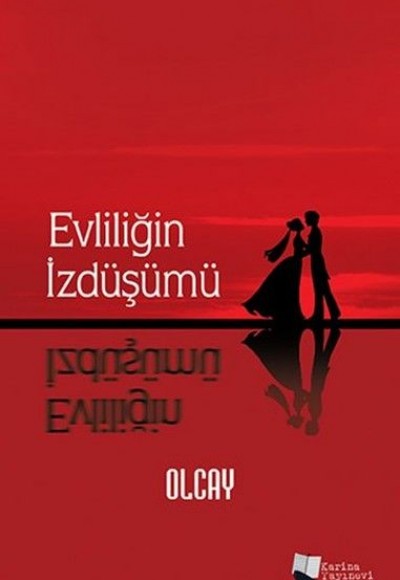 Evliliğin İzdüşümü