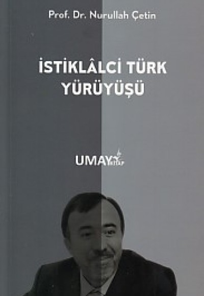 İstiklalci Türk Yürüyüşü İstiklalci Türk Yürüyüşü