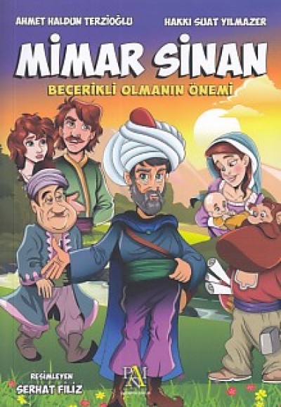 Mimar Sinan - Becerikli Olmanın Önemi Mimar Sinan - Becerikli Olmanın Önemi
