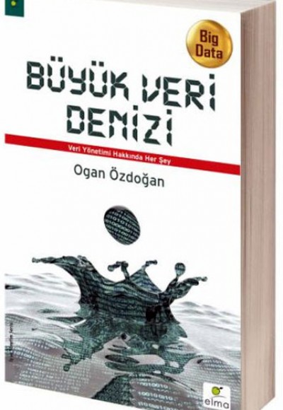 Büyük Veri Denizi Büyük Veri Denizi