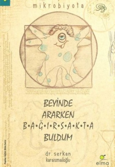 Beyinde Ararken Bağırsakta Buldum Beyinde Ararken Bağırsakta Buldum
