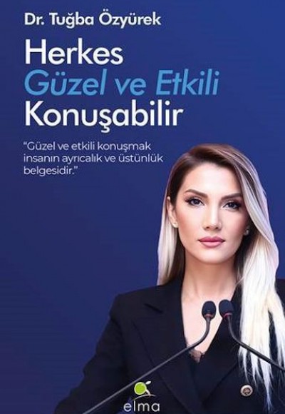 Herkes Güzel ve Etkili Konuşabilir Herkes Güzel ve Etkili Konuşabilir