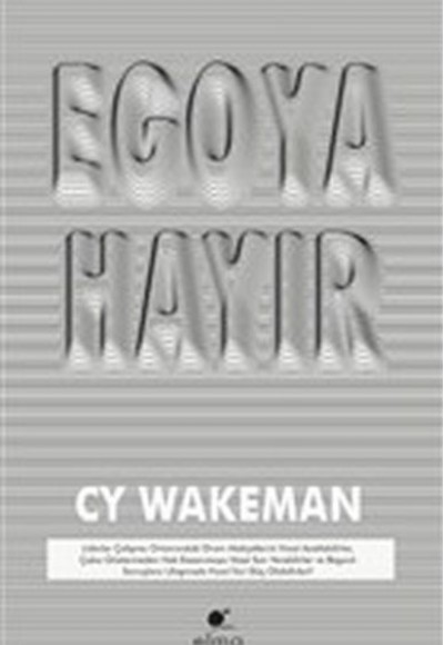 Egoya Hayır Egoya Hayır