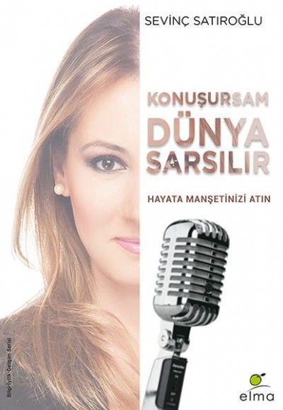 Konuşursam Dünya Sarsılır - Hayata Manşetinizi Atın Konuşursam Dünya Sarsılır - Hayata Manşetinizi Atın