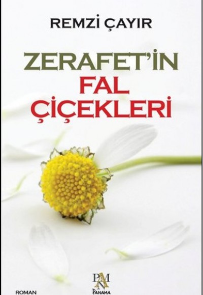 Zerafet'in Fal Çiçekleri Zerafet'in Fal Çiçekleri