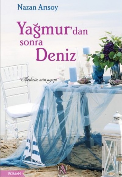 Yağmur'dan Sonra Deniz Yağmur'dan Sonra Deniz