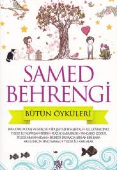 Samed Behrengi Bütün Öyküleri Samed Behrengi Bütün Öyküleri