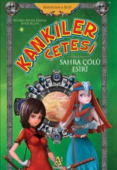 Kankiler Çetesi: Sahra Çölü Esiri Kankiler Çetesi: Sahra Çölü Esiri