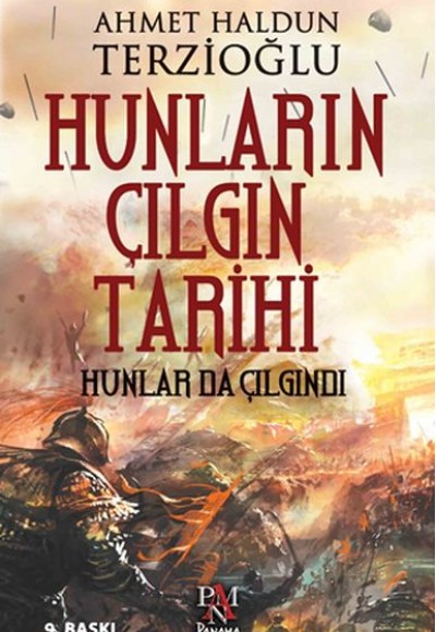 Hunların Çılgın Tarihi Hunların Çılgın Tarihi