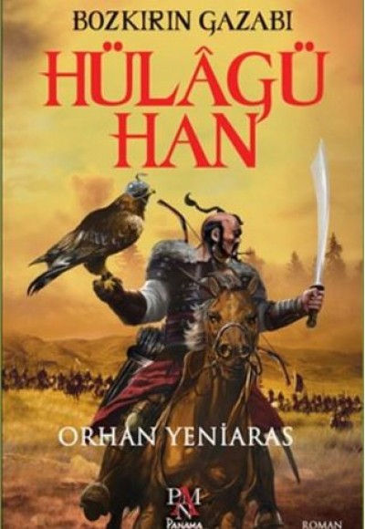 Hülagü Han: Bozkırın Gazabı Hülagü Han: Bozkırın Gazabı