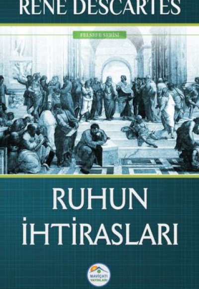 Felsefe Serisi - Ruhun İhtirasları Felsefe Serisi - Ruhun İhtirasları