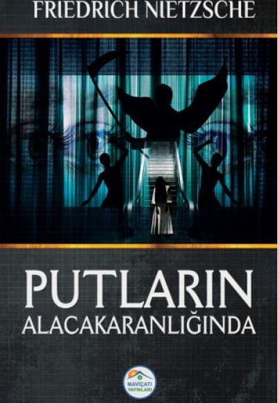 Putların Alacakaranlığında Putların Alacakaranlığında