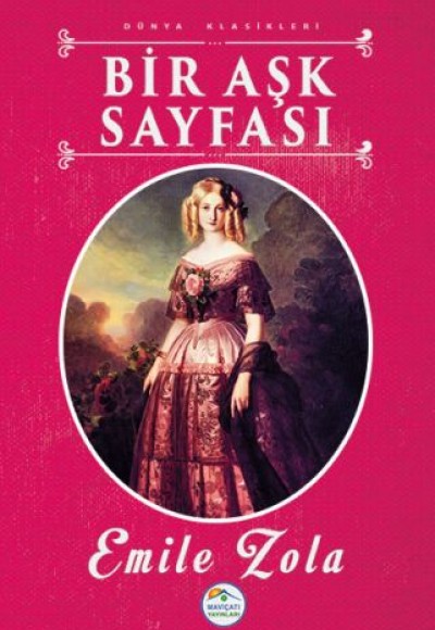 Dünya Klasikleri - Bir Aşk Sayfası Dünya Klasikleri - Bir Aşk Sayfası