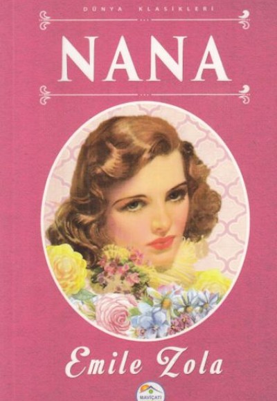 Nana - Dünya Klasikleri Nana - Dünya Klasikleri