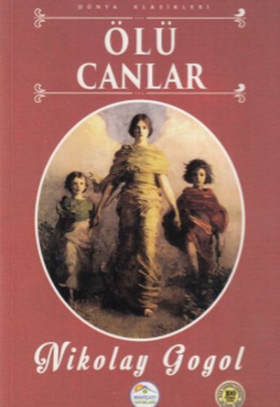Ölü Canlar - Dünya Klasikleri - 100 Temel Eser Lise Ölü Canlar - Dünya Klasikleri - 100 Temel Eser Lise