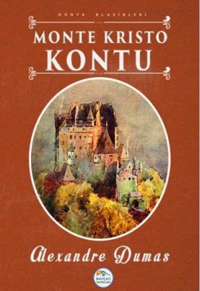 Dünya Klasikleri - Monte Kristo Kontu Dünya Klasikleri - Monte Kristo Kontu