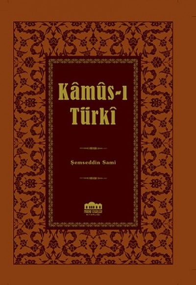 Kamus-ı Türki (Ciltli - Küçük Boy) Kamus-ı Türki (Ciltli - Küçük Boy)