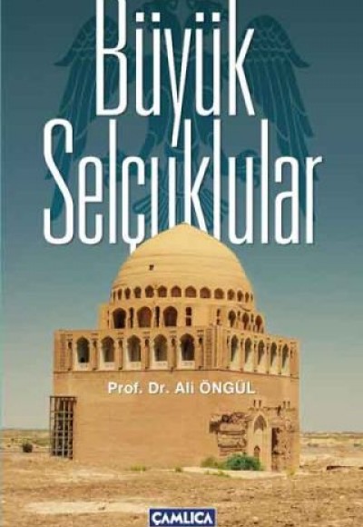 Büyük Selçuklular Büyük Selçuklular